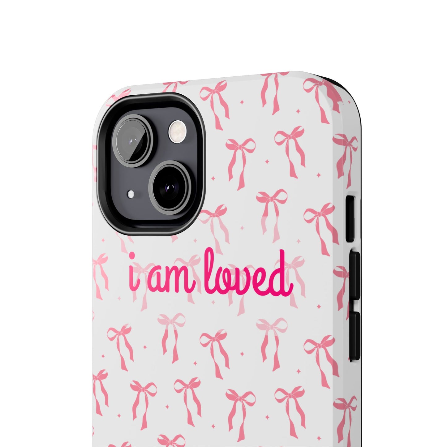 “I am Loved” Phone Cases