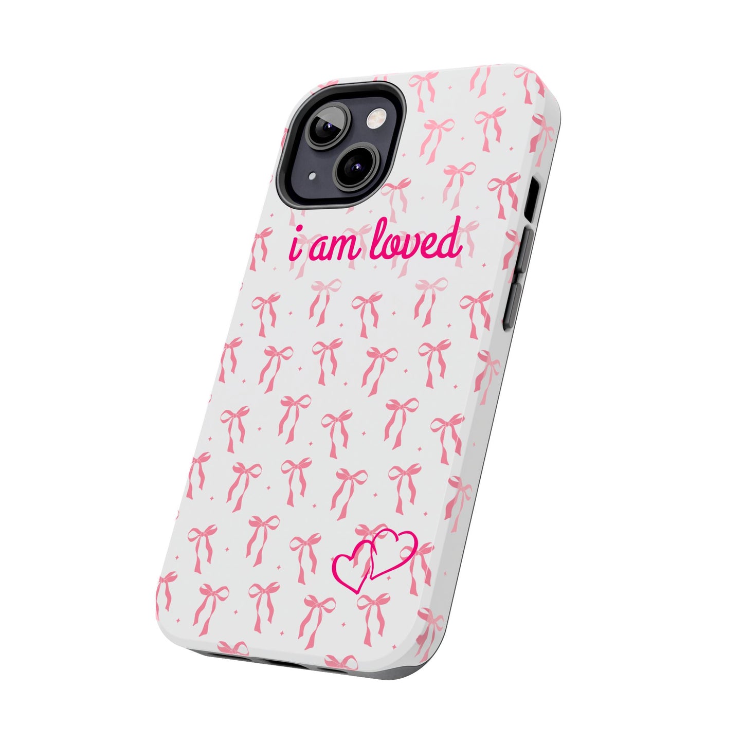 “I am Loved” Phone Cases